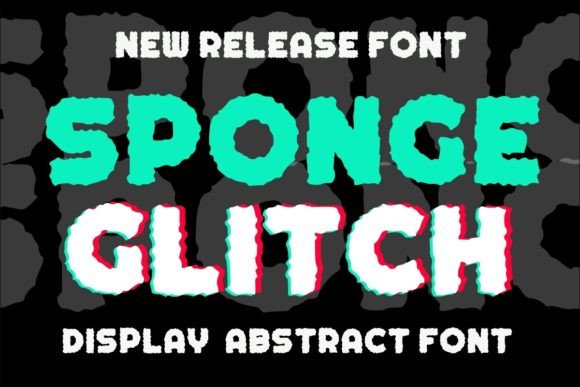 Crafting with Sponge Glitch: A Fun Display Font