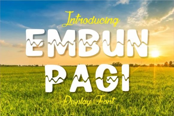 Embun Pagi: A Display Font Built for Scroll-Stopping Visuals