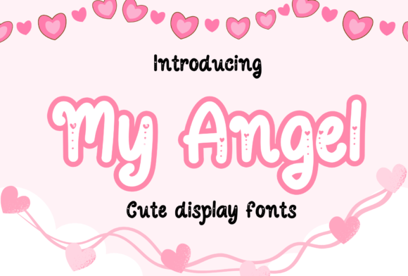 My Angel Is the Playful Display Font Your Brand Needs
