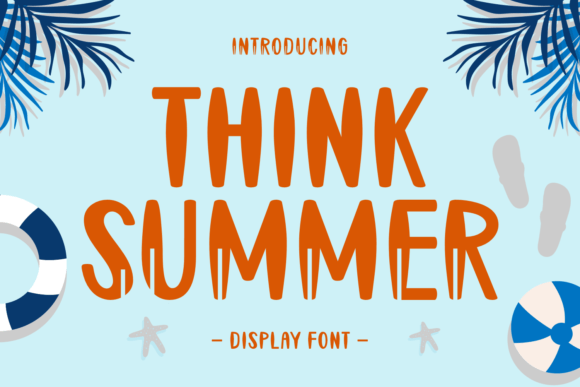 Think Summer: A Display Font for Editorial Design and Publishing